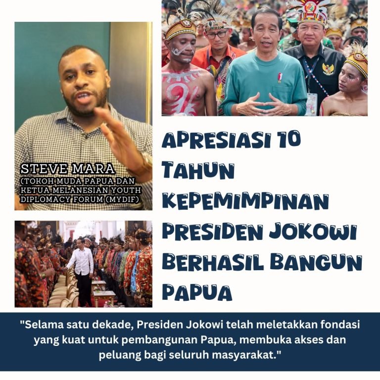 Steve Mara Apresiasi 10 Tahun Kepemimpinan Presiden Jokowi Bangun Papua